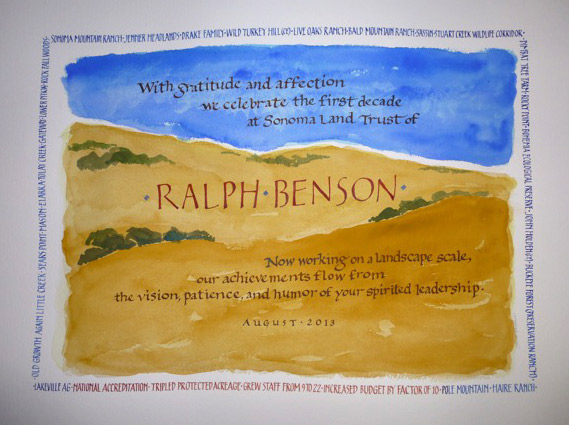 Commission to honor Ralph Benson's service as director of Sonoma Land Trust. 18" x 12"