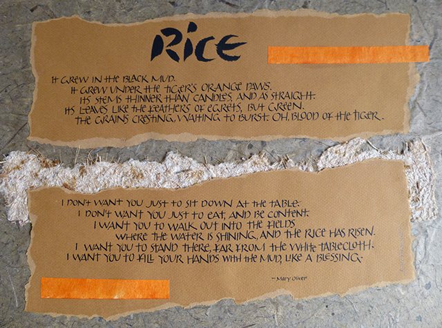 "Rice," poem by Mary Oliver, personal work which uses Oriental papers and a unique script to convey the content. 16" x 20"